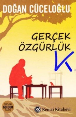 Gerçek Özgürlük - Doğan Cüceloğlu